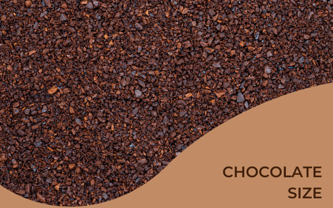 How big is your chocolate ?Why does chocolate particle size matter?